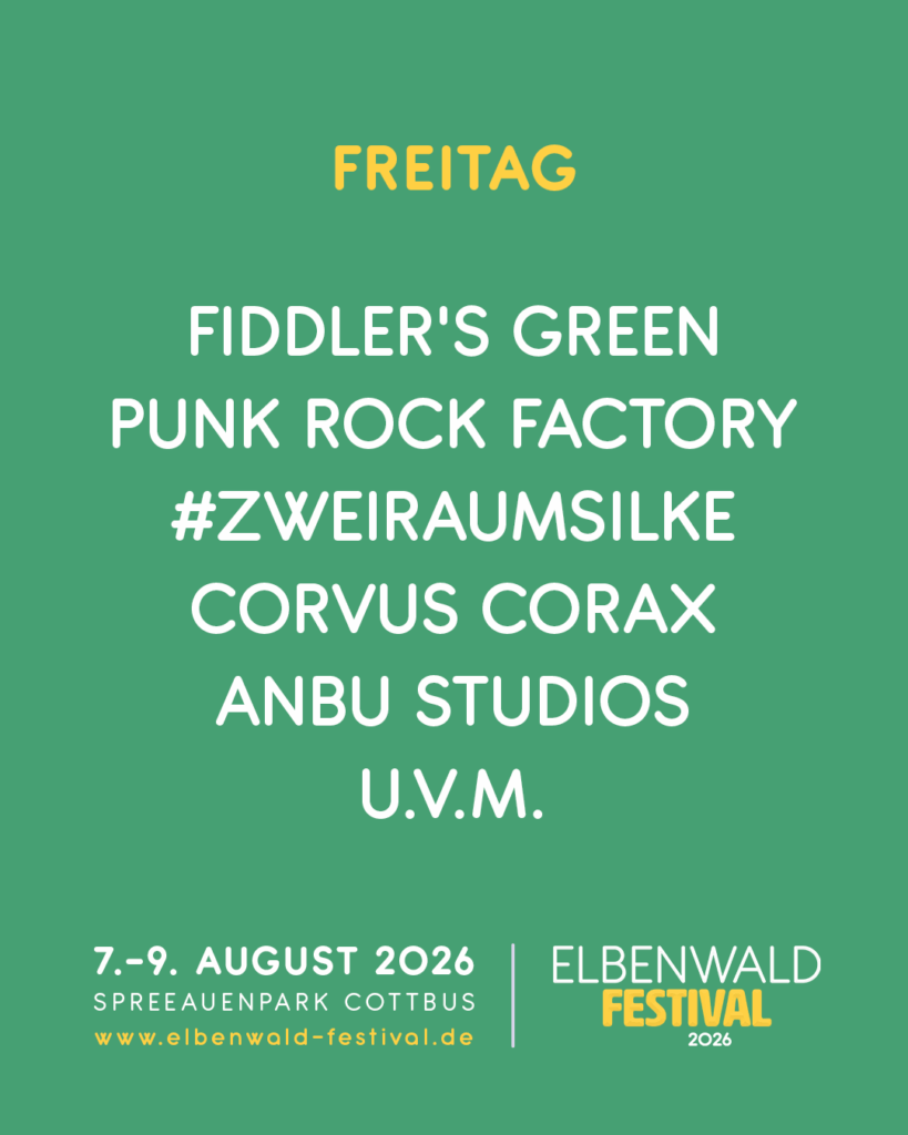 Alt-Text: Plakat für den Elbenwald Festival 2026 mit Informationen zu den Auftritten am Freitag, darunter Fiddler's Green, Punk Rock Factory und weitere Künstler. Datum: 7.-9. August 2026, Veranstaltungsort: Spreeauenpark Cottbus.