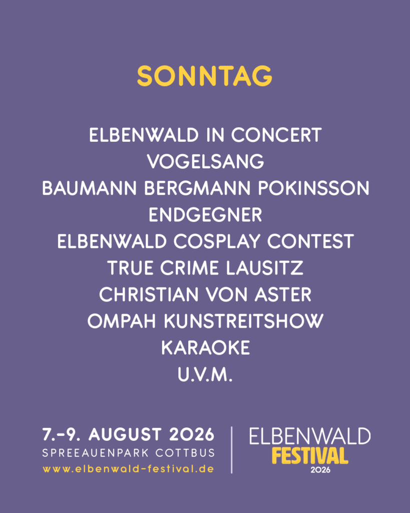Alt-Text: Übersicht des Programms für den Sonntag des Elbenwald Festivals 2026, einschließlich Konzerten, Cosplay-Wettbewerb, True Crime Lausitz, und weiteren Attraktionen im Spreeauenpark Cottbus vom 7. bis 9. August.